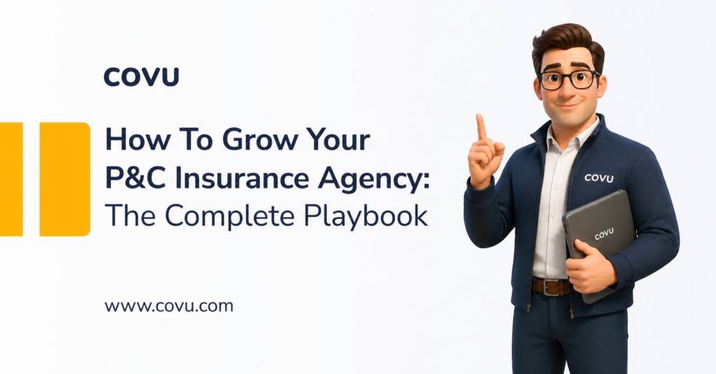 grow p&c insurance agency complete playbook for independent agency owners covu