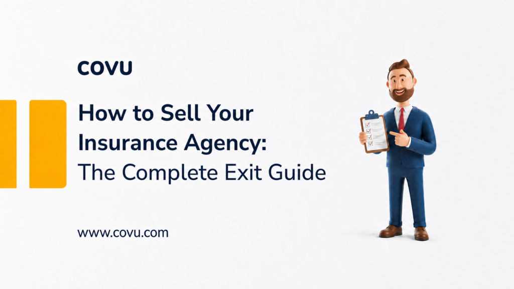 How to Sell Your Insurance Agency: The Complete Exit Guide