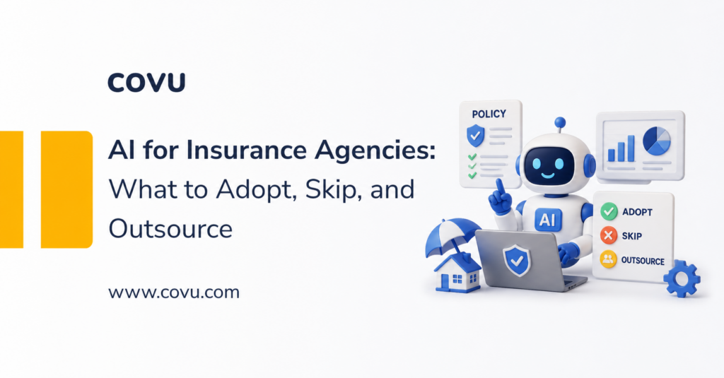 AI for insurance agencies — guide for P&C agency owners on what to adopt, skip, and outsource
