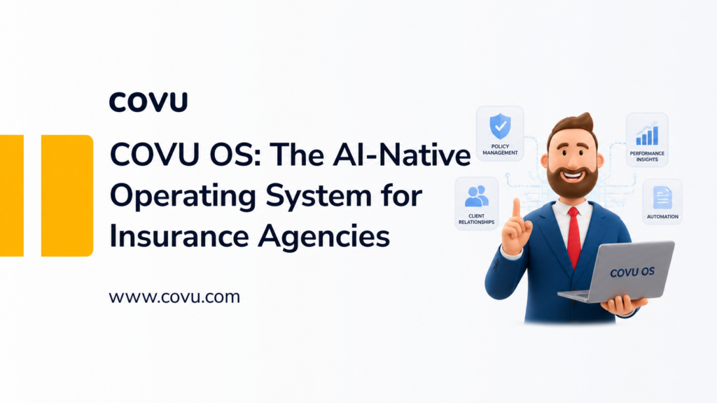 covu os ai-native operating system for insurance agencies enterprise platform