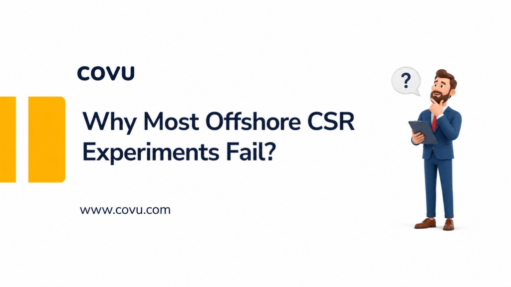 Outsourcing Insurance CSRs: Why Offshore Experiments Fail