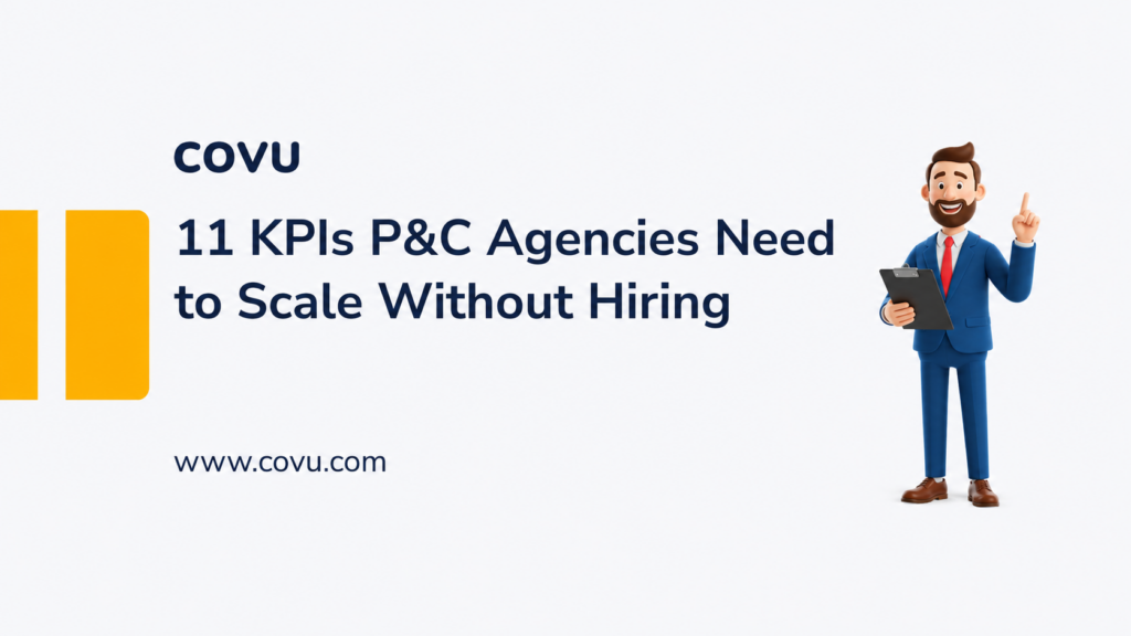 11 KPIs P&C Agencies Need to Scale Without Hiring