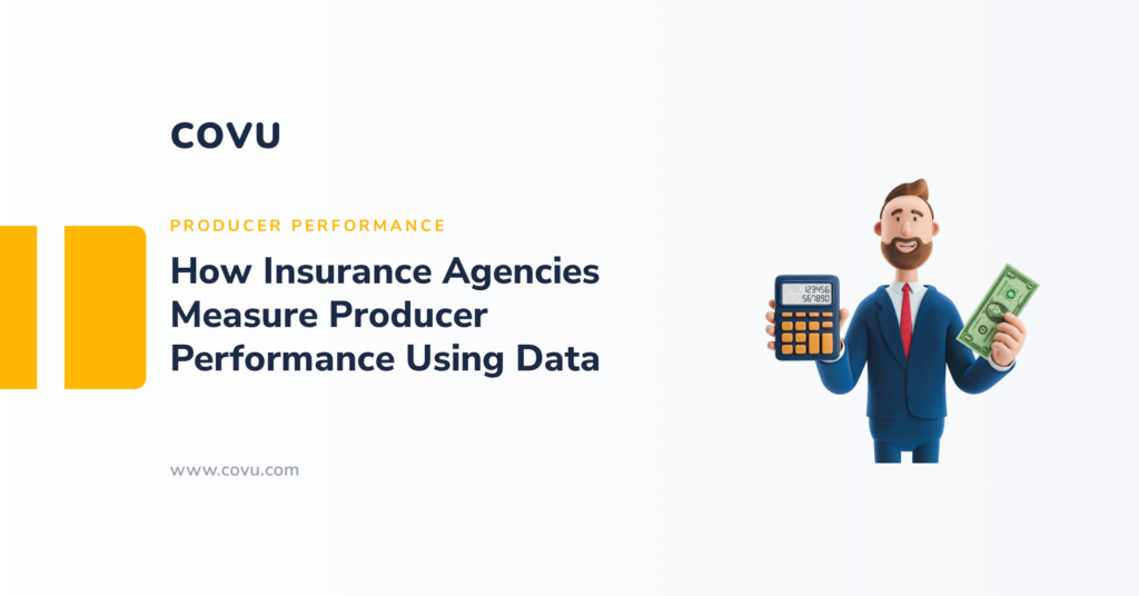 measure insurance producer performance