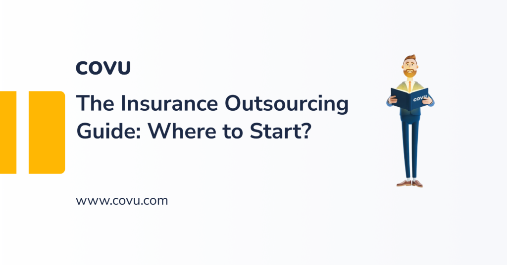 The Insurance Outsourcing Guide: Where to Start and What to Read Next