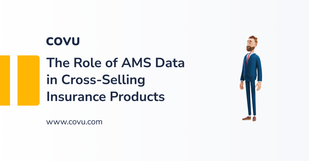 The Role of AMS Data in Cross-Selling Insurance Products